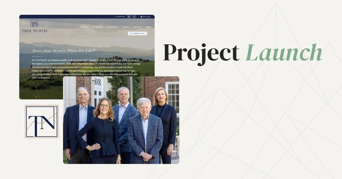 Story Amplify Builds Digital Presence for True North Private Wealth Partners